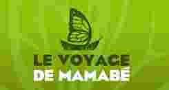 VOYAGE DE MAMABE