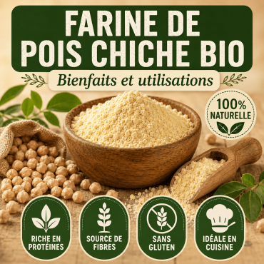 Farine de pois chiche : bienfaits, protéines et atouts d'une farine sans gluten