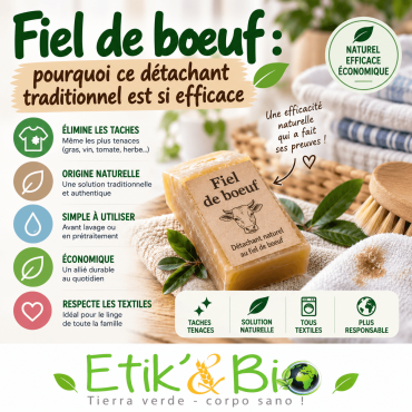 Fiel de bœuf : pourquoi ce détachant traditionnel est si efficace