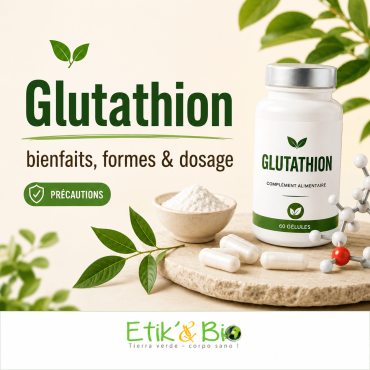 Glutathion : ce qu'il faut savoir avant de choisir un complément