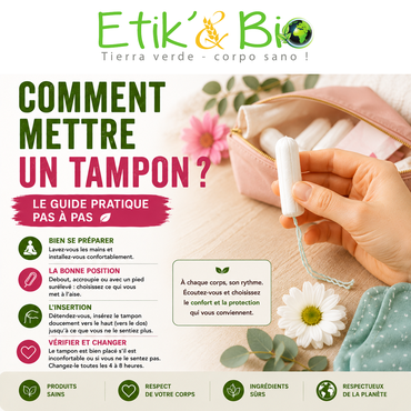 Comment mettre un tampon ? Le guide pratique pas à pas
