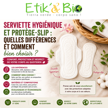 Serviette hygiénique et protège-slip : quelles différences et comment bien choisir ?