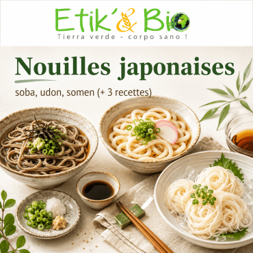 Soba, udon, somen : le guide des nouilles japonaises (avec 3 recettes express)