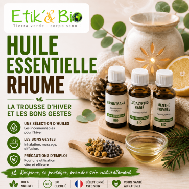 Huile essentielle rhume : la trousse d'hiver et les bons gestes