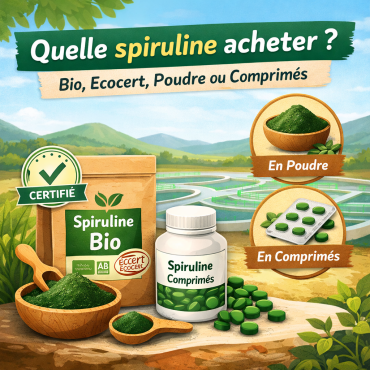 Quelle spiruline acheter ? Bio, Ecocert, poudre ou comprimés